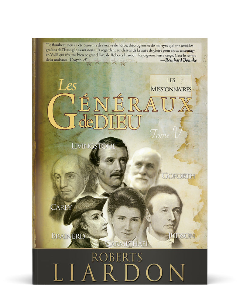 Les missionnaires | Les généraux de Dieu Tome 5